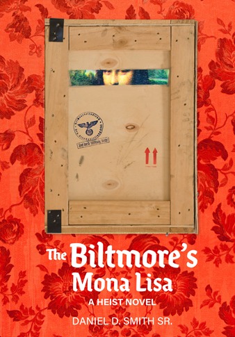 Daniel Smith Books on Military History Biltmore's Mona Lisa book cover