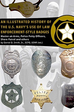 Book cover for An Illustrated History of the US Navy's Use of Law Enforcement-Style Badges